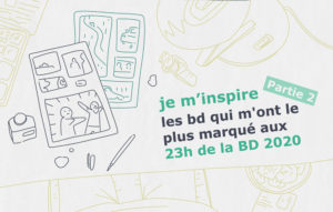 selection des meilleurs bd dessinées durant les 23h de la bd 2020