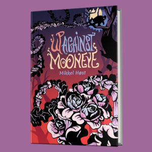 book cover Up against Mooneye written by Mikkel Host