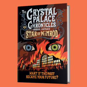 Book cover crystal palace chronicle 1 by Graham Whitlock