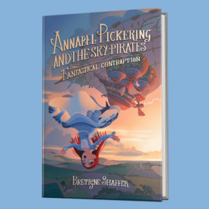 book cover Annabel Pickering and the sky pirates written by Bretigne Shaffer