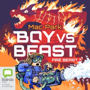 Audiobook design Boy VS Beast-fire beast written by Mac Park and published by Bolinda.